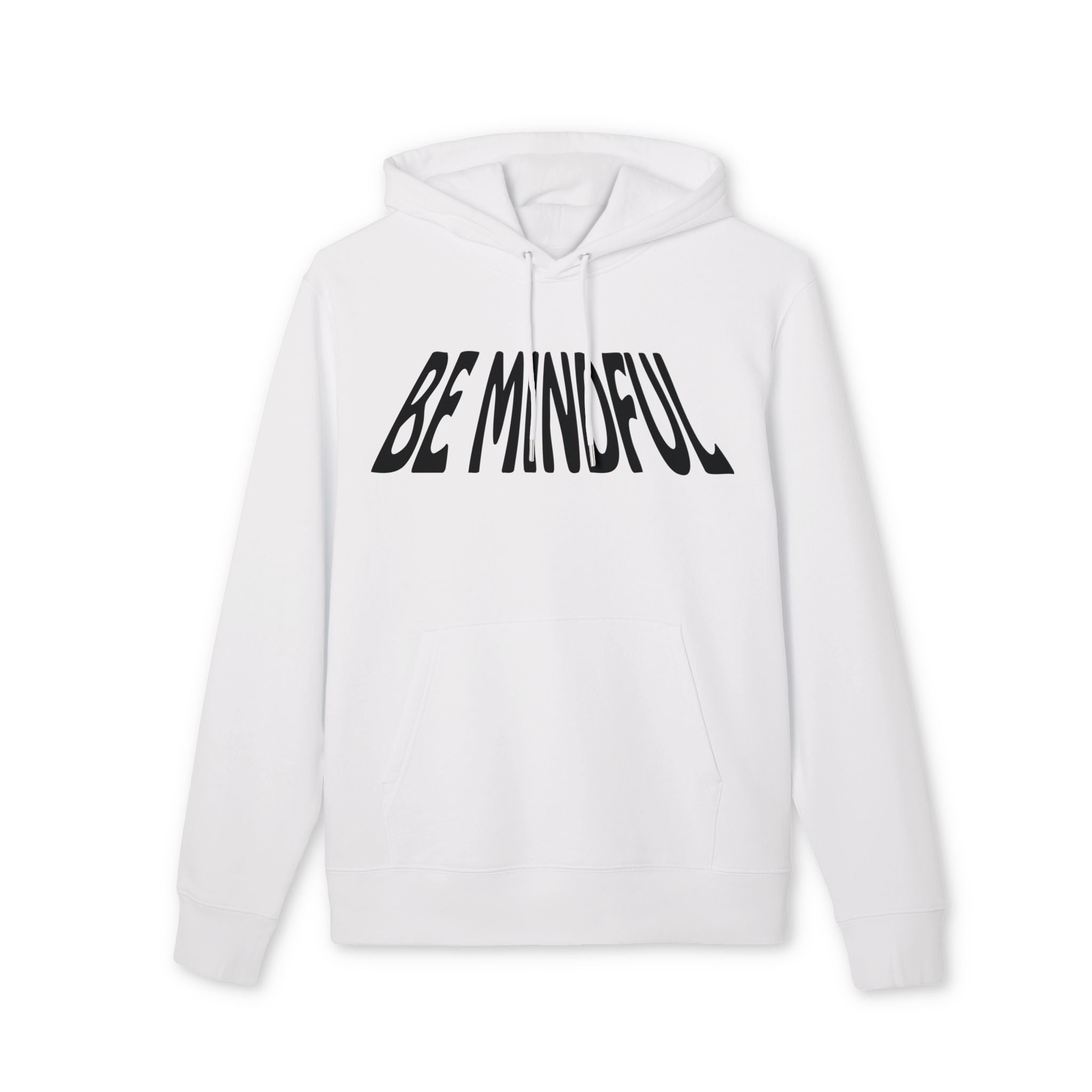Be Mindful Hoodie