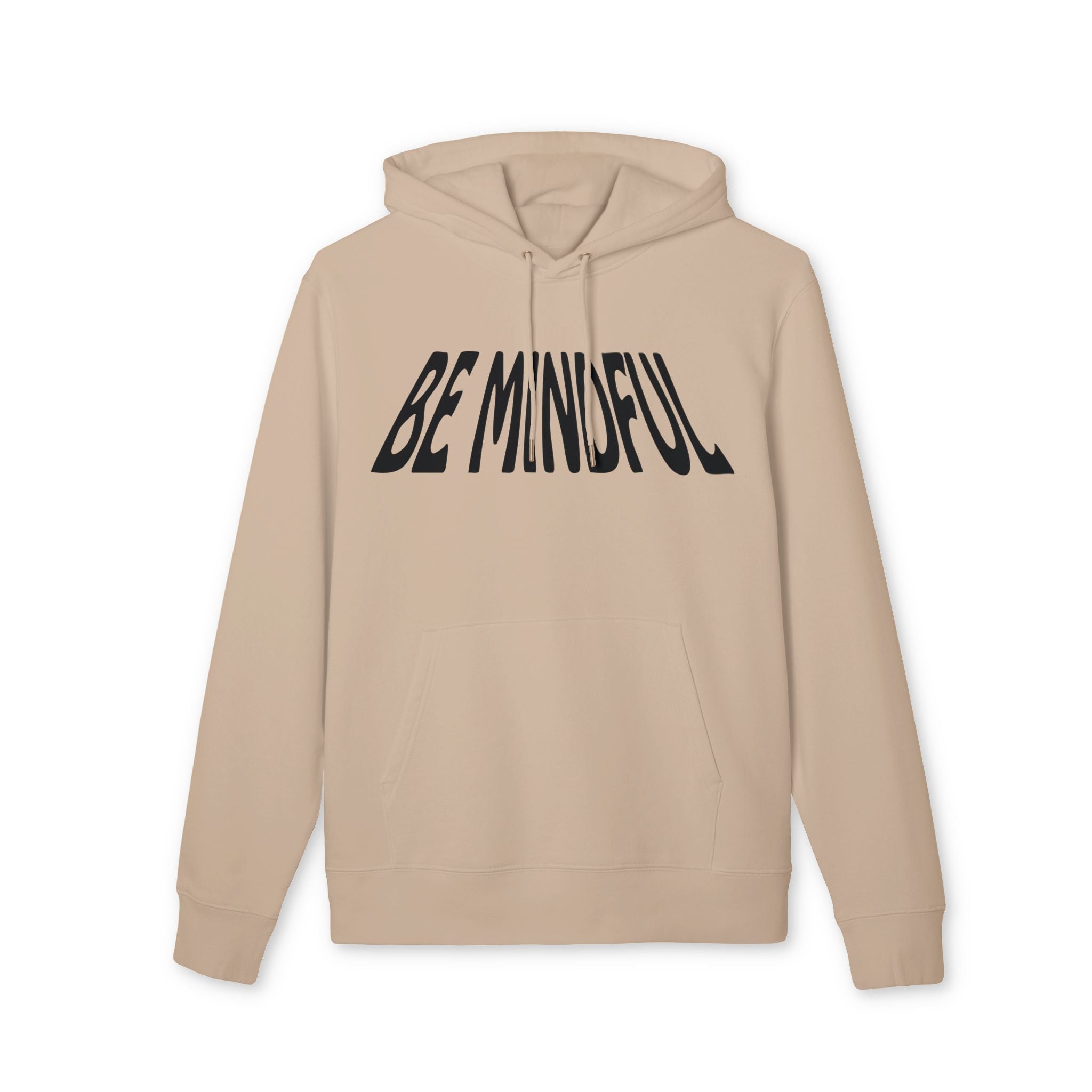Be Mindful Hoodie