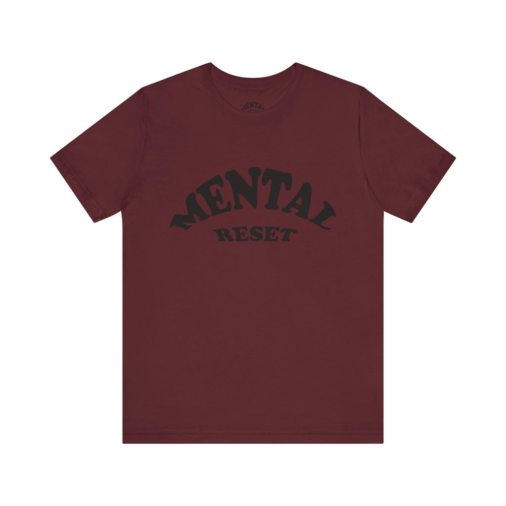Mental Reset Unisex Tee