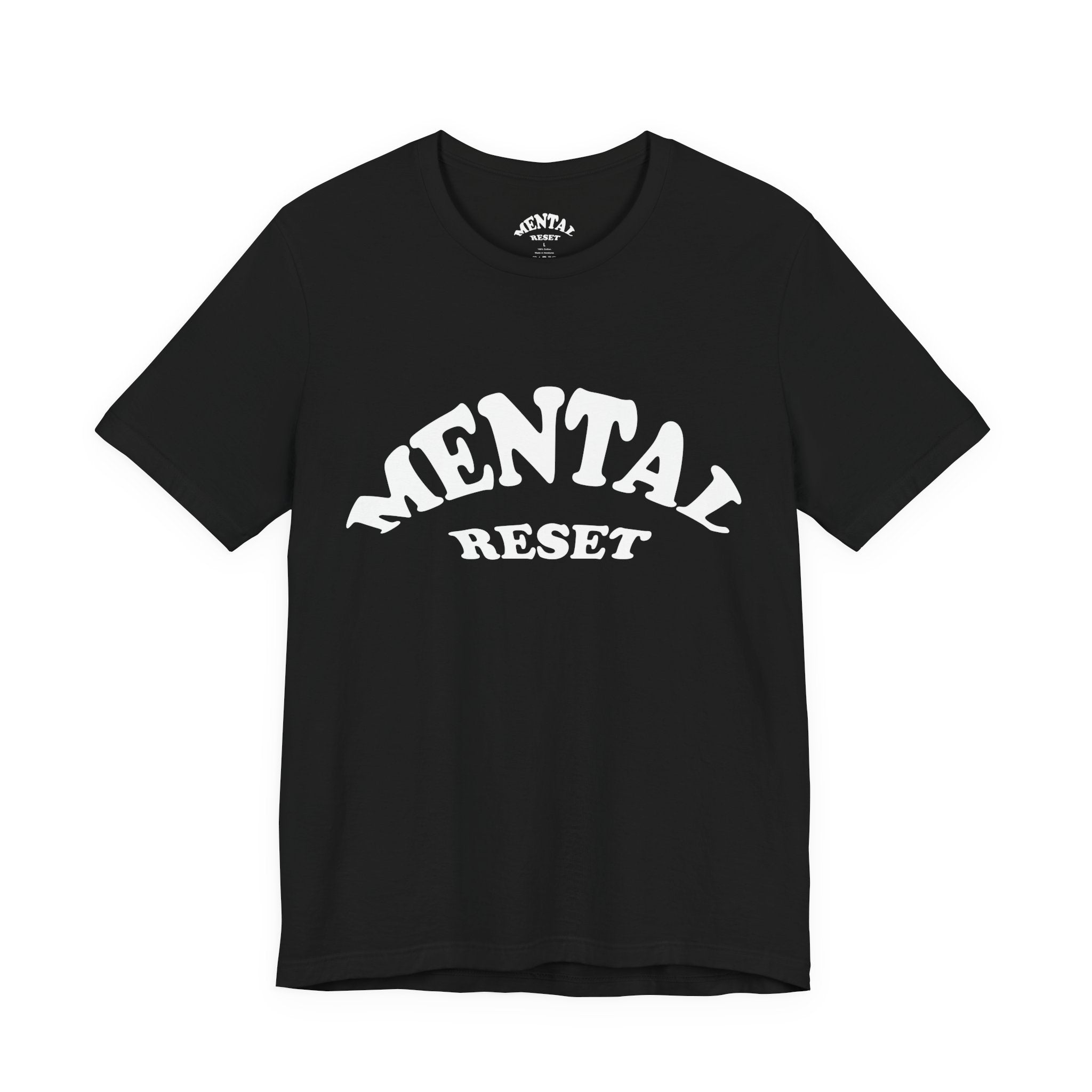Mental Reset Unisex Tee  (White Letters)