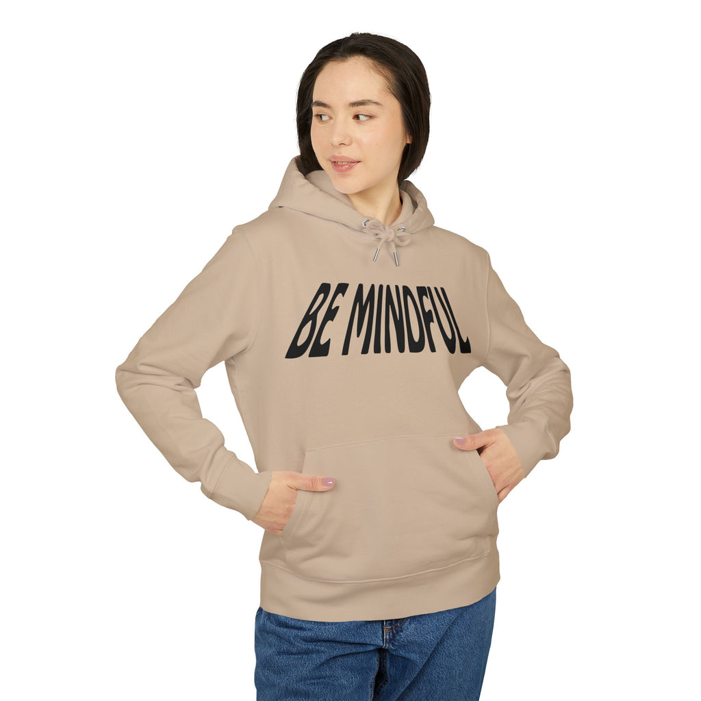 Be Mindful Hoodie