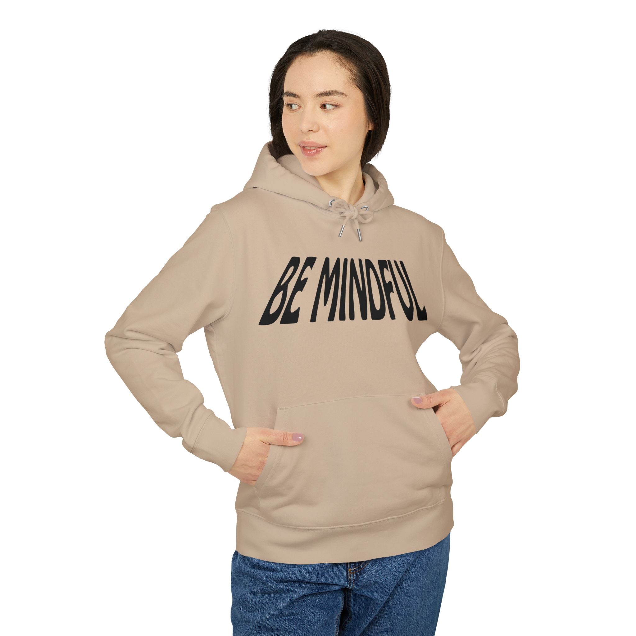 Be Mindful Hoodie