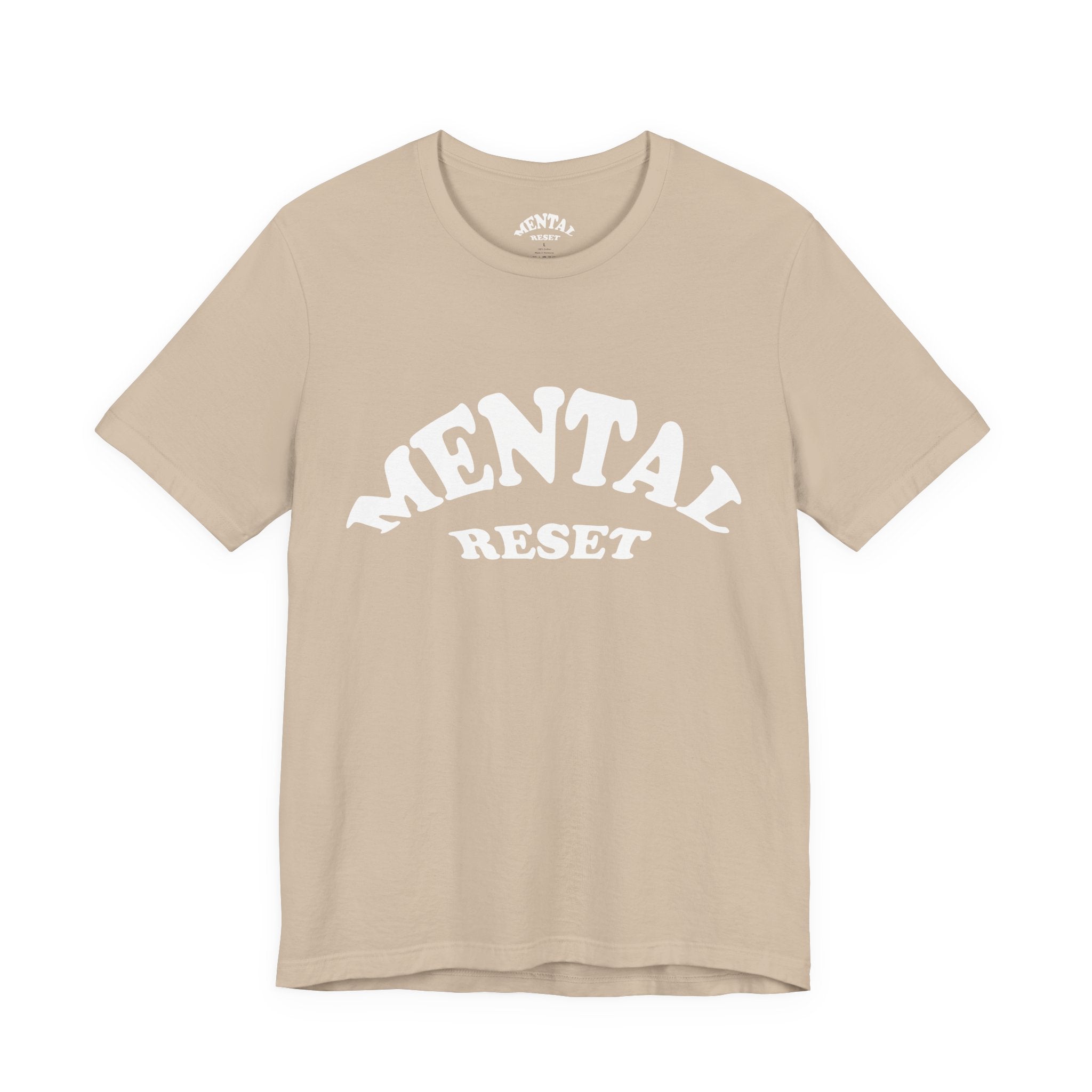 Mental Reset Unisex Tee  (White Letters)