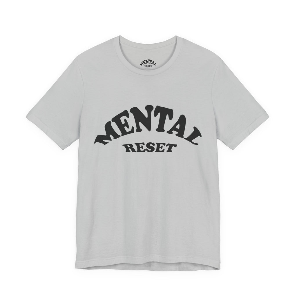 Mental Reset Unisex Tee